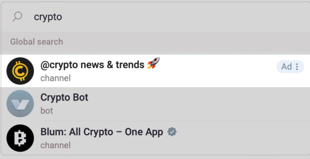 Telegram ads example in global Telegram search results. Ad for a crypto channel appears at the top of search results, showing how Telegram ads work and where they are displayed. Demonstrates how to advertise on Telegram effectively using the official ads platform.