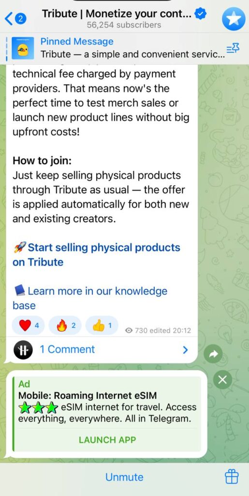 Screenshot of a Telegram channel post from 'Tribute | Monetize your content' with 56,254 subscribers. The post promotes selling physical products through Tribute, with a 'Start selling physical products on Tribute' link and a 'Learn more in our knowledge base' link. Below the post is a Telegram Ad for 'Mobile: Roaming Internet eSIM' featuring three green star emojis, text reading 'eSIM internet for travel. Access everything, everywhere. All in Telegram,' and a green 'LAUNCH APP' button.